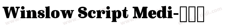 Winslow Script Medi字体转换 Winslow Script Medi字体转换